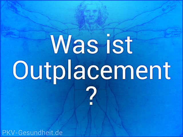 Was ist Outplacement?